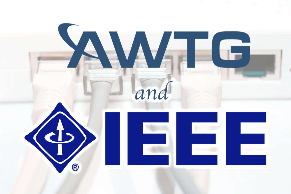 Extensive AWTG Activity in IEEE 802 Standards