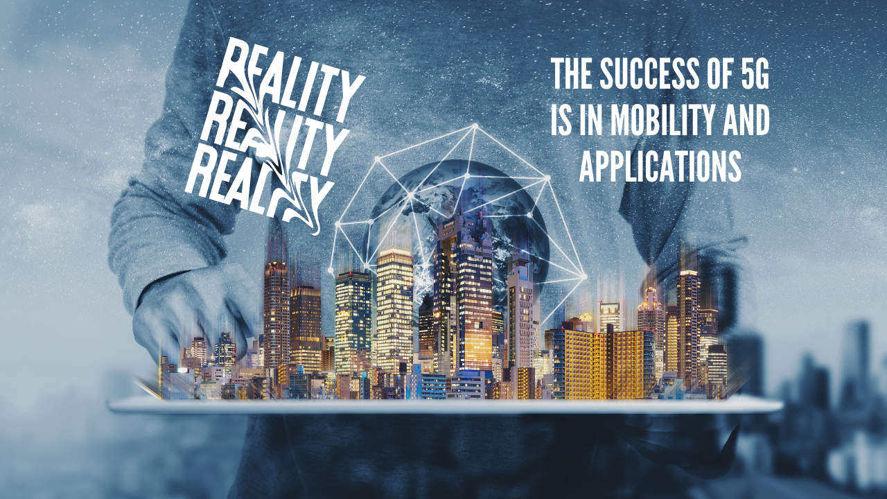 The Success of 5G is in Mobility and Applications
