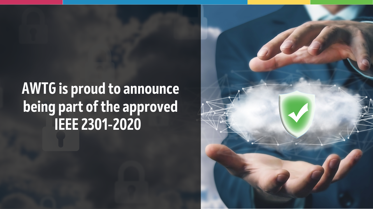 AWTG is delighted to announce to be part of the Study and Working Groups reviewing IEEE P2301