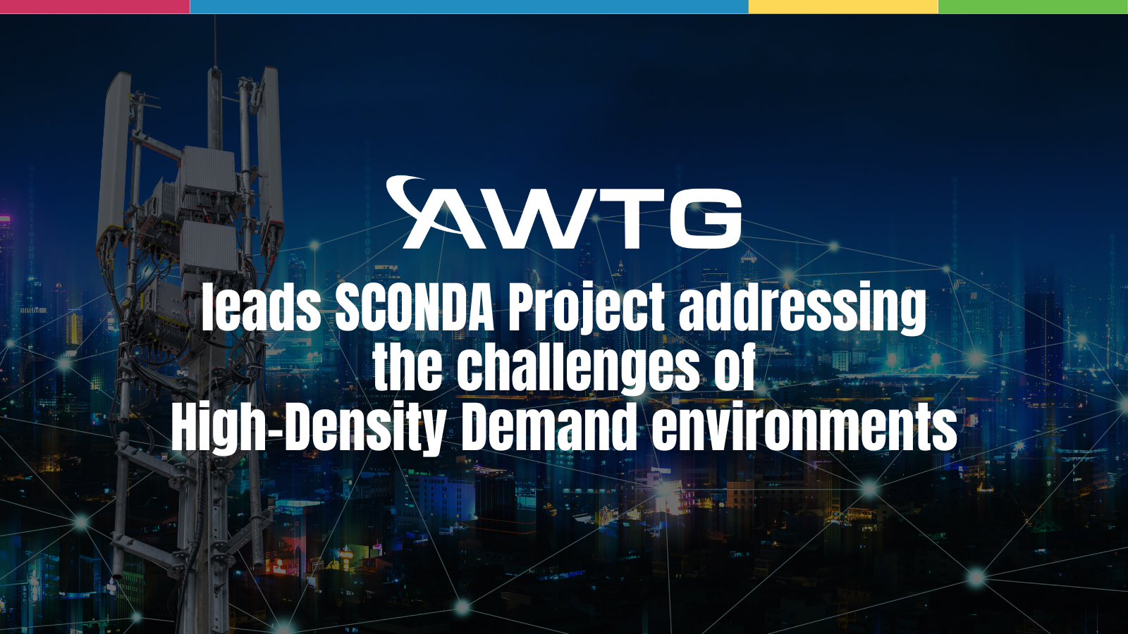 AWTG leads SCONDA Project addressing the challenges of High-Density Demand environments