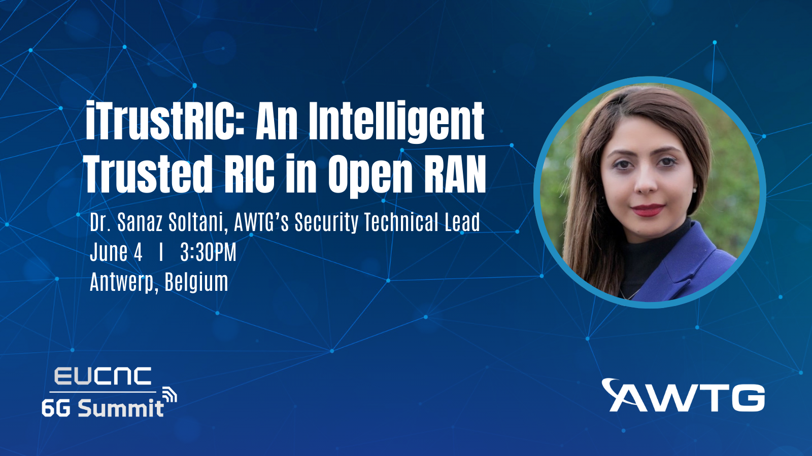 AWTG’s to share insights about Enhanced Security in Open RAN at EuCNC and 6G Summit