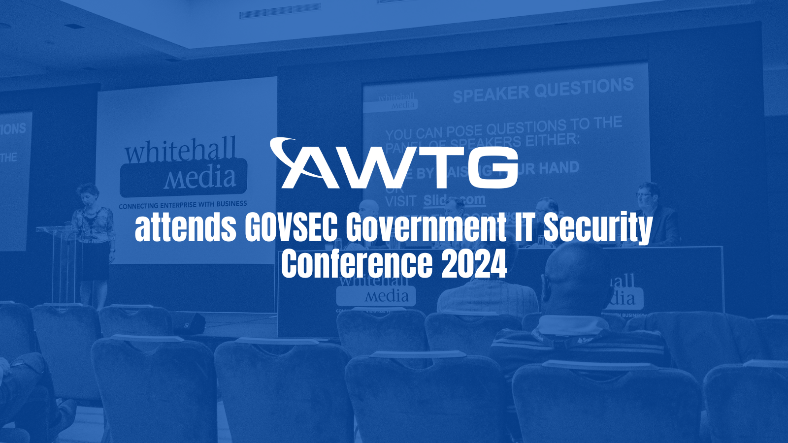 AWTG attended GOVSEC Government IT Security Conference 2024
