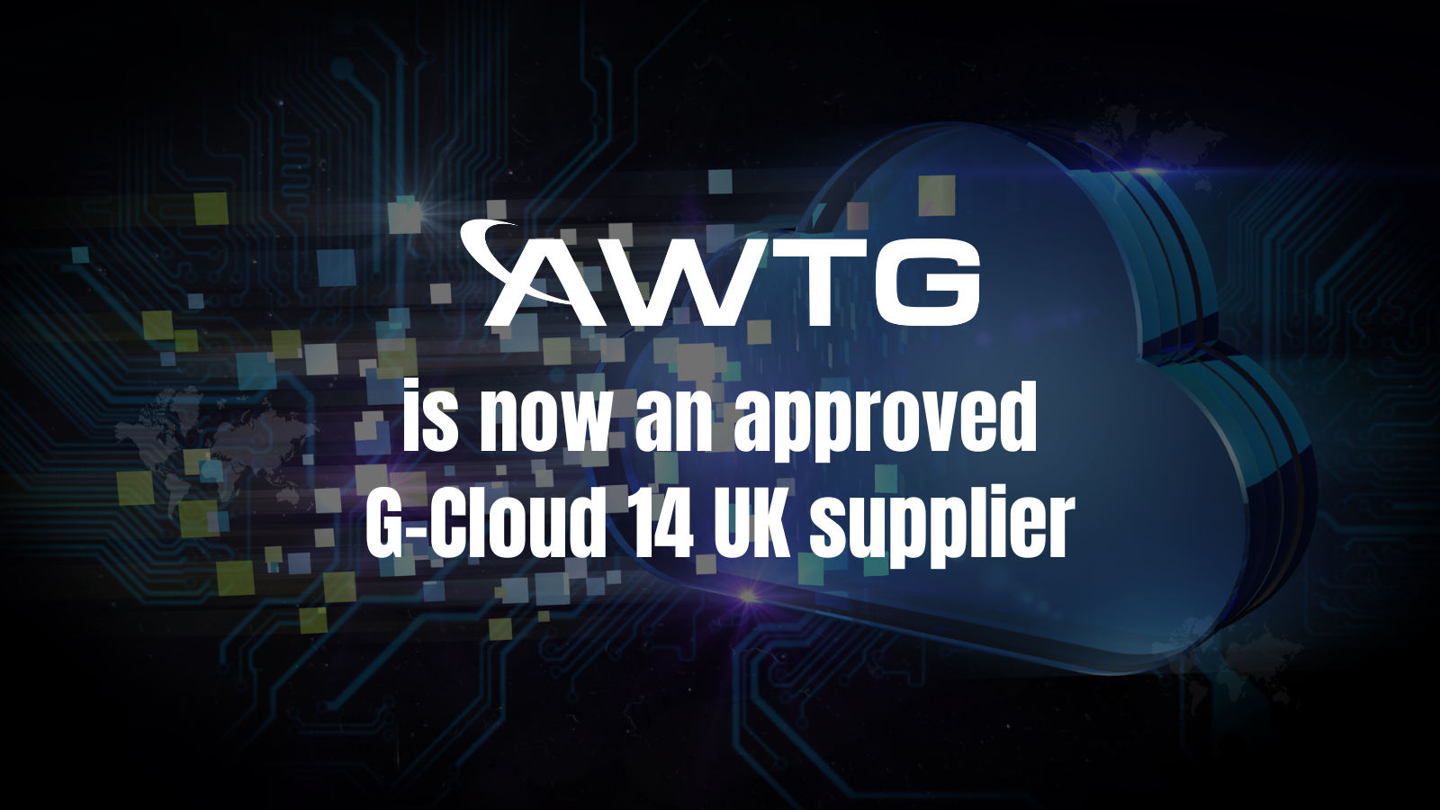 AWTG is now an approved G-Cloud 14 UK supplier