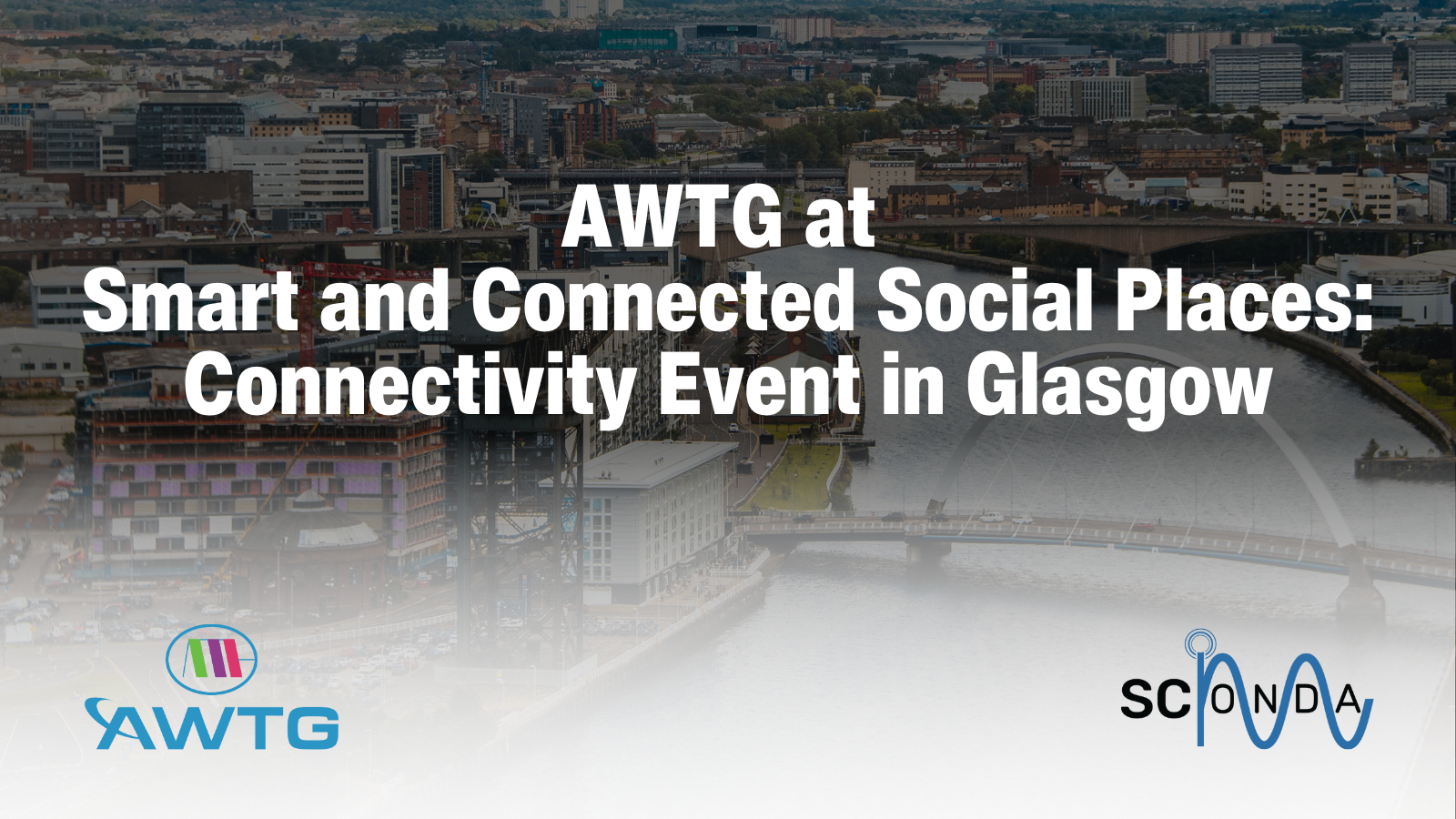 AWTG to Speak  in Smart and Connected Social Places – Glasgow